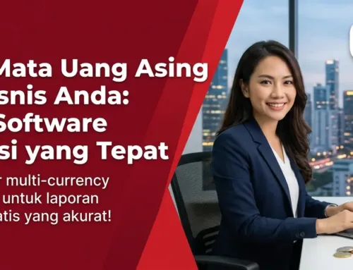 Kontrol Mata Uang Asing untuk Bisnis Anda: dengan Software Akuntansi yang Tepat