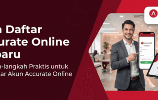 Cara daftar Accurate Online Terbaru