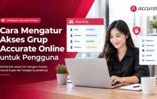 Mengatur Hak Akses Pengguna di Accurate Online