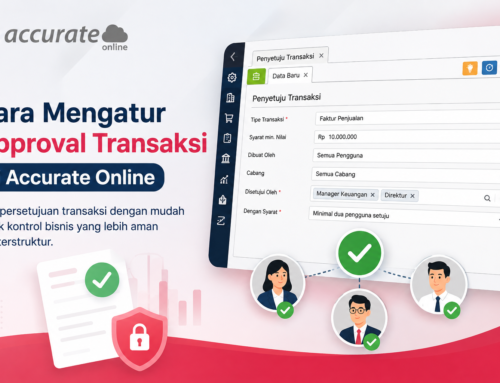 Cara Mengatur Approval Transaksi di Accurate Online