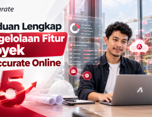 Panduan Lengkap Pengelolaan Fitur Proyek di Accurate Online