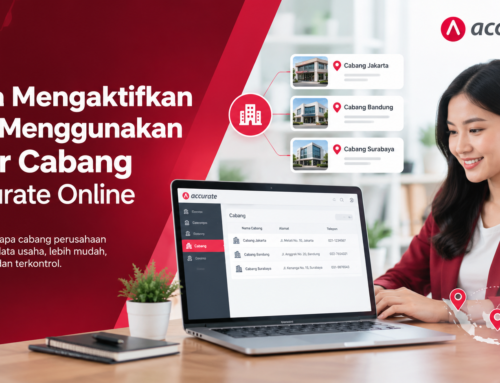 Cara Mengaktifkan dan Menggunakan Fitur Cabang Accurate Online