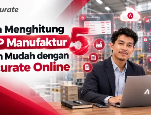 Cara Menghitung HPP Manufaktur Lebih Mudah dengan Accurate Online